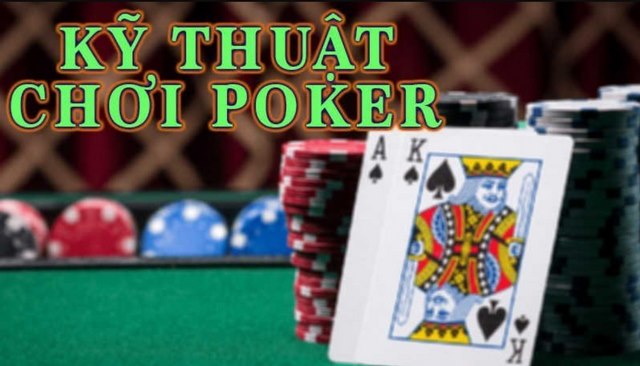 Bí quyết chơi bài Poker bịp cực kỳ hiệu quả