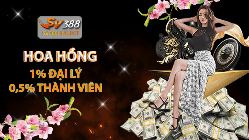 Chính sách hoa hồng đại lý SV388